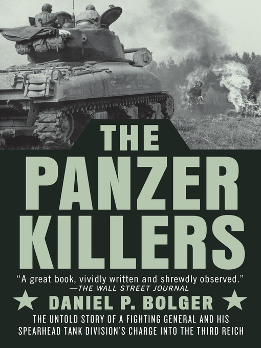 Title details for The Panzer Killers by Daniel P. Bolger - Wait list